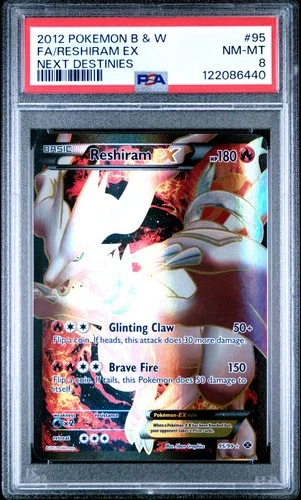 2012 POKEMON BLACK & WHITE NEXT DESTINIES #95 FULL ART/RESHIRAM EX PSA 8