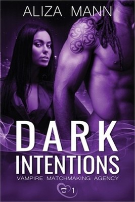 Dark Intentions (Paperback or Softback)