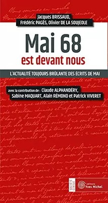 Mai 68 est devant nous, JACQUES BRISSAUD