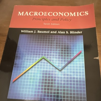 Macroeconomics: Principles and Policy 10th Edition Baumol & Blinder Paperback