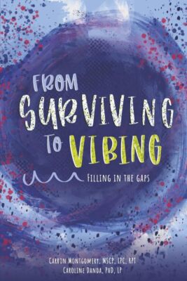 From Surviving to Vibing: Filling in the Gaps: Tips and Tricks for Tweens, Teens