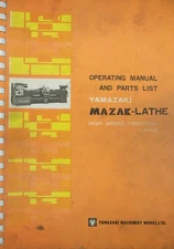 Mazak Yamazaki 18" , 21" and 860 Lathe, Operations and Parts Diagram Manual PLUS