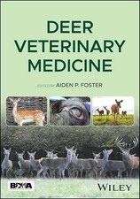 Deer Veterinary Medicine - Paperback, by Foster Aiden P. - Very Good