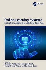 Online Learning Systems: Methods and Applications with Large-Scale Data by Zdzis