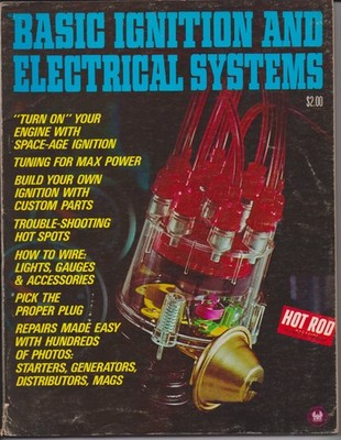 1969 Petersens BASIC IGNITION & ELECTRICAL SYSTEMS No.1 HOT ROD Technical How-To