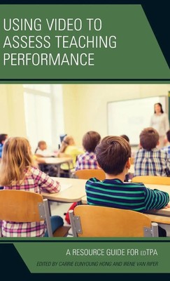 Carrie Eunyoung Hong (u. a.) | Using Video to Assess Teaching Performance | Buch
