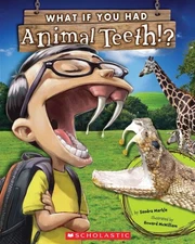 What If You Had Animal Teeth? - paperback Markle, Sandra|McWilliam, Howard