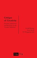 Critique Of Creativity Gerald Raunig (U. A.) Taschenbuch Kartoniert / Broschiert