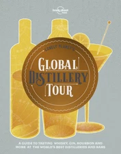 Lonely Planet's Global Distillery Tour - Hardcover By Food, Lonely Planet - GOOD