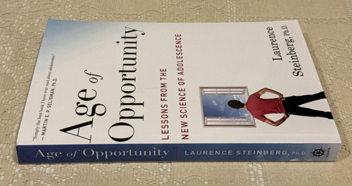 Age of Opportunity : Lessons from the New Science of Adolescence by Laurence Steinberg (2015 ...