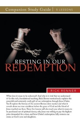 Rick Renner Resting in Our Redemption Study Guide (Paperback)