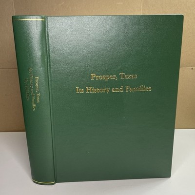 Bill Hays Prosper Texas Its History and Families Texana Genealogy Rare Book