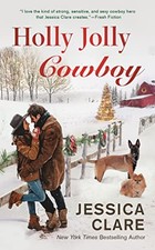 HOLLY JOLLY COWBOY (THE WYOMING COWBOYS SERIES) By Jessica Clare Mint Condition