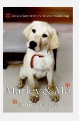Marley & Me: Life and Love with the World's Worst Dog - Hardcover - VERY GOOD
