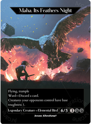 Maha, Its Feathers Night - Full Art Altered Art Custom Proxy Cards