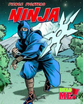 Ninja (Read Me!: Fierce Fighters), Guillain, Charlotte, Good Book