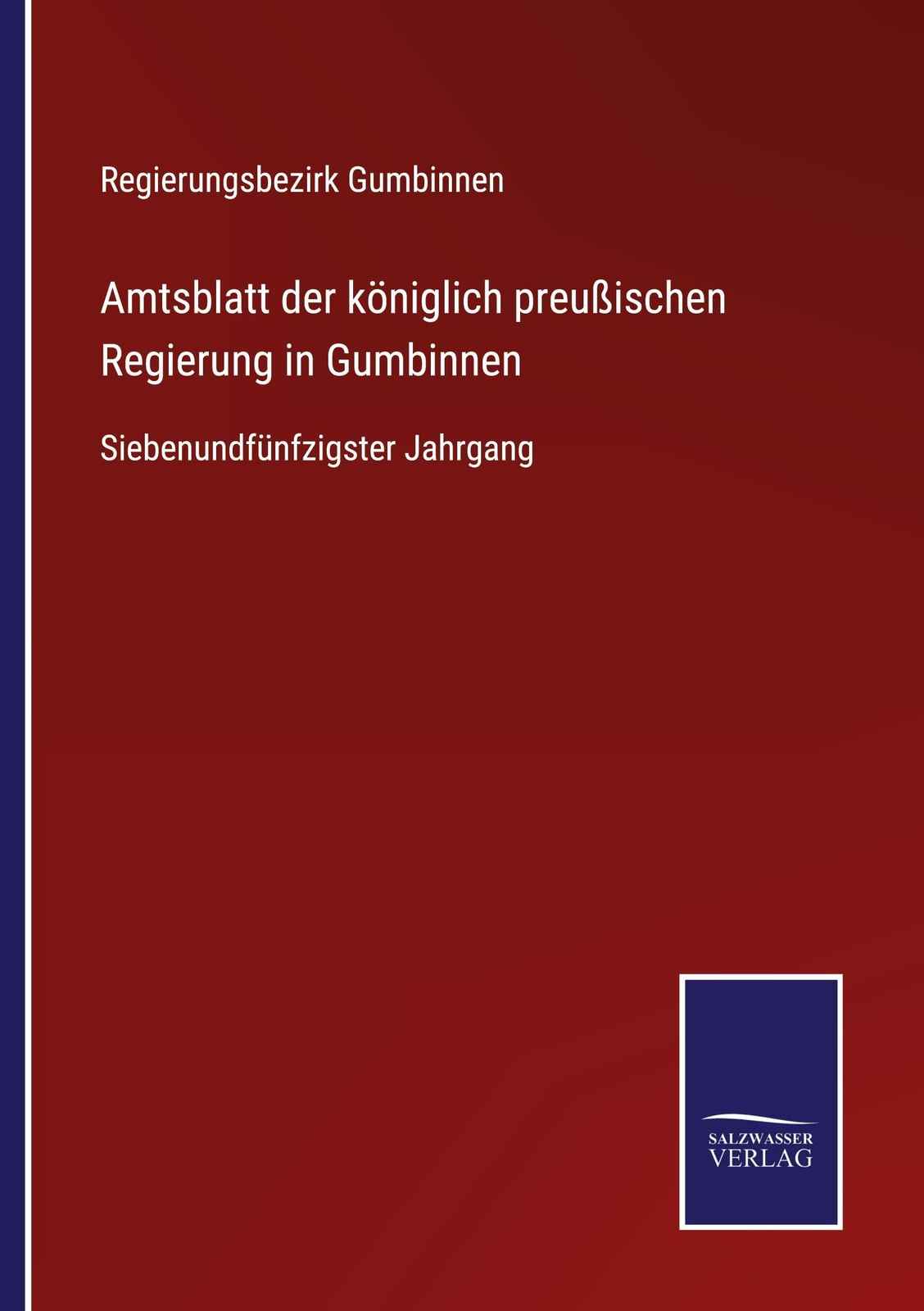 Thumbnail - Amtsblatt Der Königlich Preußischen Regierung In Gumbinnen Gumbinnen