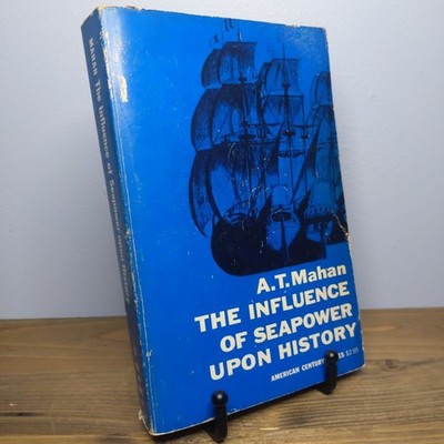 The Influence of Seapower Upon History by A.T. Mahan (1957, Trade Paperback)