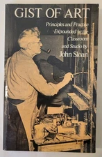 Gist Of Art; Principles And Practisem Expounded In The Classroom And Studio...
