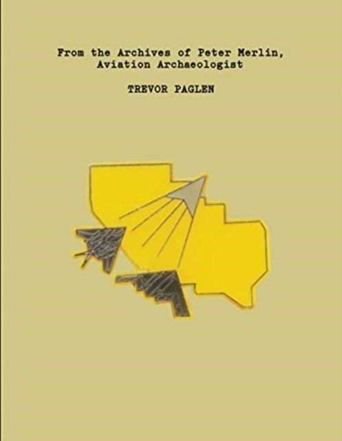 Trevor Paglen: From the Archives of Peter Merlin, by Trevor Paglen PAPERBACK - Image 4
