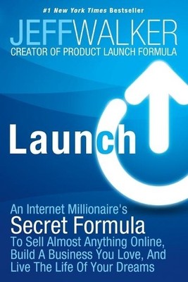 Jeff Walker Launch (Taschenbuch)