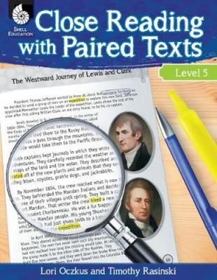 Close Reading with Paired Texts Level 5 (Level 5): Engaging Lessons to Improve
