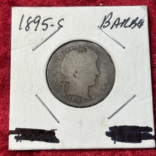 1895-S  Silver Barber QUARTER Dollar   G-AG condition  Key Date