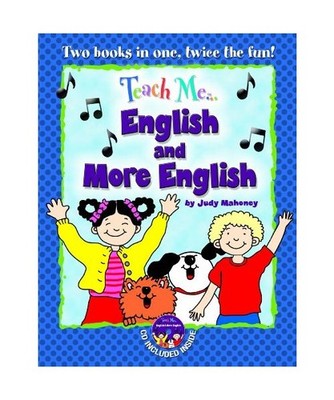 Teach Me... English & More English: A Musical Journey Through the Day -- New Edi