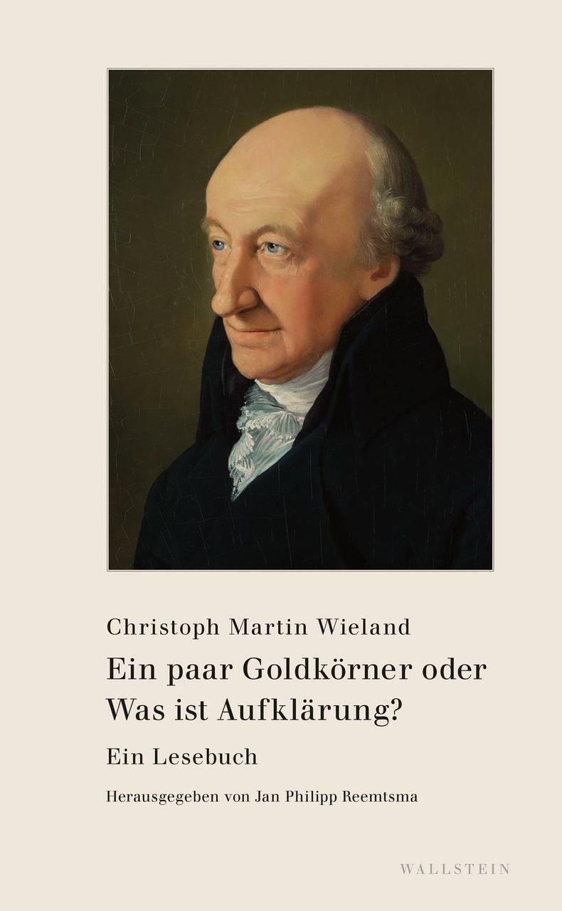 Thumbnail - Ein Paar Goldkörner Oder Was Ist Aufklärung? Christoph Martin Wieland