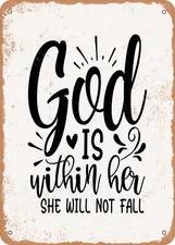 METAL SIGN - God is Within Her She Will Not Fall - 2 - Vintage Rusty Look