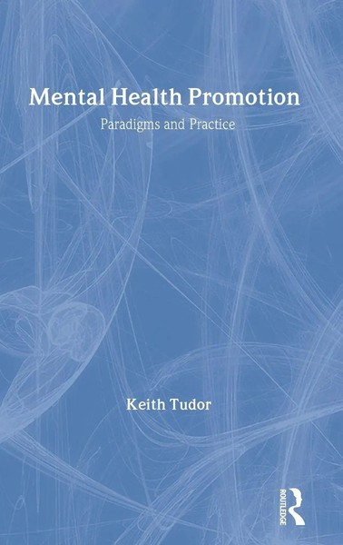 Mental Health Promotion | Paradigms And Practice | Keith Tudor | Buch | Englisch-image