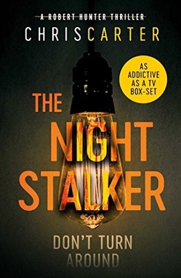 Chris Carter - Night Stalker Ein brillanter Serienkiller-Thriller FEA - H245Z