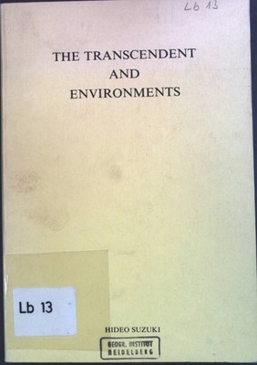 The Transcendent and Environments. A Historico-Geographical Study of World Relig