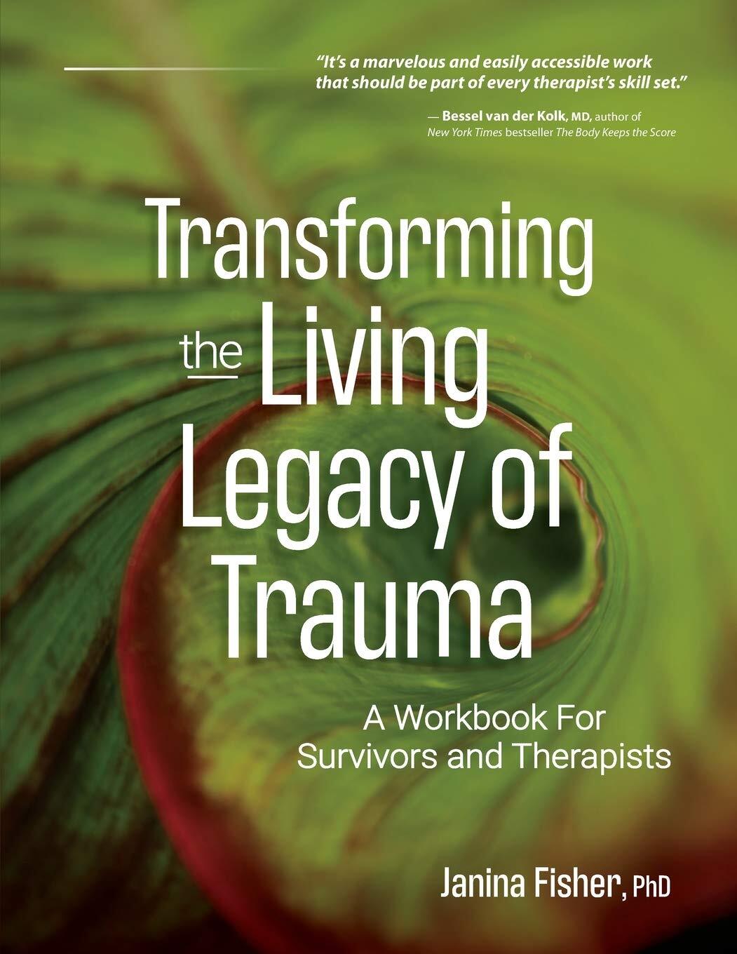 Transforming The Living Legacy of Trauma: A Wor. Fisher** - Image 2