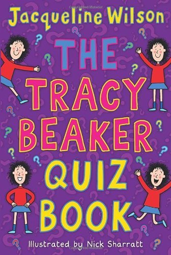 The Tracy Beaker Quiz Book-Jacqueline Wilson, Nick Sharratt