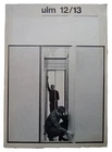 Journal of the Ulm School for Design n° 12/13 - Marzo 1965 - Tomás Maldonado
