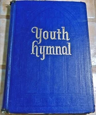 Youth Hymnal - hymn book with music - pub. Rodeheaver Hall-Mack 1935