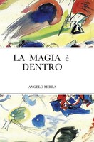 Angelo Mirra | LA Magia è Dentro | Buch | Italienisch (2019) | Gebunden