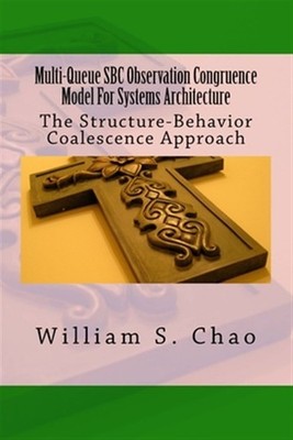 Multi-queue Sbc Observation Congruence Model for Systems Architecture : The S...