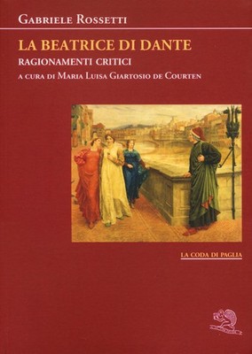 La Beatrice di Dante. Kritische Argumentation - Gabriele Lippenstifte