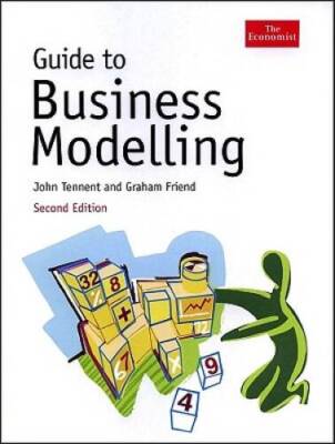 Guide to Business Modelling, Second Edition (Economist Series) - VERY GOOD