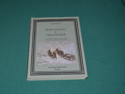 Italo Ruffino WEISS ROT UND GRAUGRÜN ''La Torre d'ivorio'' Blatt 1^ Ed. 2003