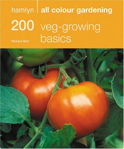 Hamlyn All Colour Gardening 200 Veg Growing Basics By Richard Bi - Picture 1 of 1