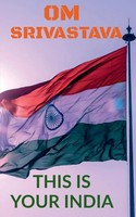 Om Srivastava | This Is Your India | Taschenbuch | Englisch (2019)