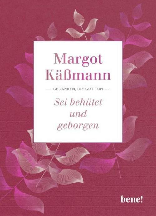 Sei behütet und geborgen: Gedanken, die gut tun - Bild 2