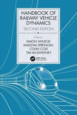Handbook of Railway Vehicle Dynamics, Second ...