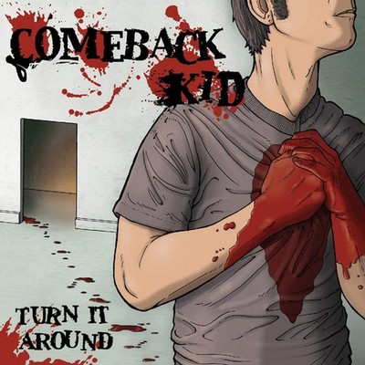 Comeback Kid Turn It Around (Vinyl)