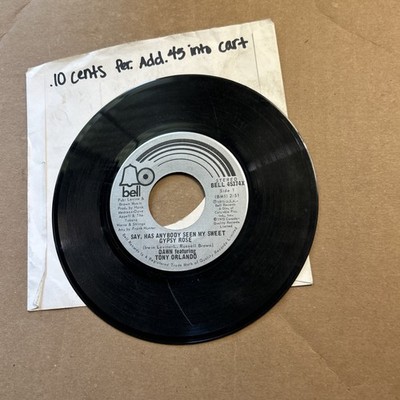 Dawn Say Has Anybody Seen My Sweet Gypsy Rose Tony Orlando Spark Of Love 45