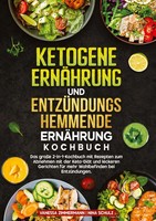 Vanessa Zimmermann (U. A.) | Ketogene ErnäHrung Und EntzüNdungshemmende...