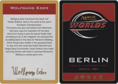 Biography - Wolfgang Eder - 2003 ~ Near Mint World Championship Z2 MTG Magic Ult